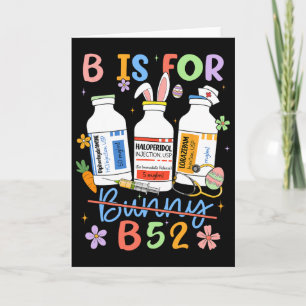 Prettig Pasen Funny Psych Nurse B Is Voor B52 Niet Kaart