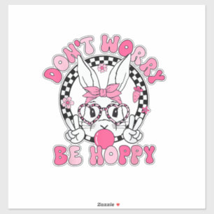 Prettig Pasen Groovy Bunny Face Geen zorgen wees H Sticker