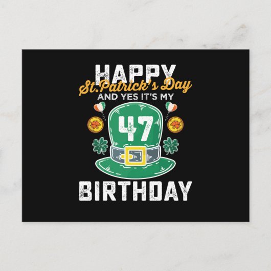 Prettig St. Patrick's Day En Ja Het Is Mijn 47 Ver Briefkaart (Voorkant)