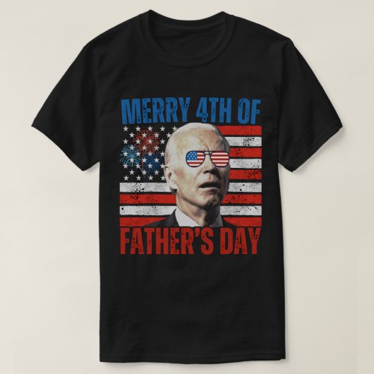 Prettig Vaderdag 4e Funny Biden Gezicht T-shirt (Design voorkant)