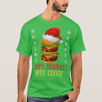 prettige feestdagen met Cheese Xmas Cheeseburger H T-shirt