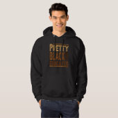 Pretty Black And Educated Funny Black Pride Histor Hoodie (Voorkant volledig)