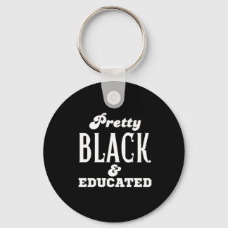 Pretty Black & Educated Sleutelhanger