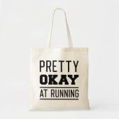 Pretty Okay At Running Tote Bag (Voorkant)