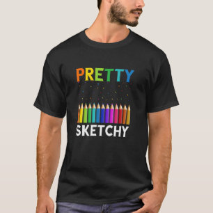 Pretty Schets Artist Potloden Schetsen Schetsen Pa T-shirt