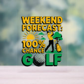 Prévision de fin de semaine 100% Chance de golf (Neutre)