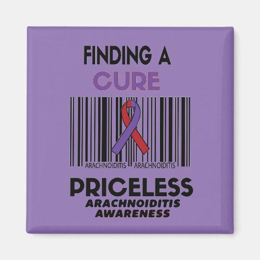Priceless...Arachnoiditis Magneet (Voorkant)