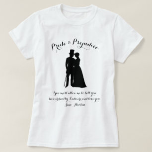 Pride And Prejudice Jane Austen citaat T-shirt