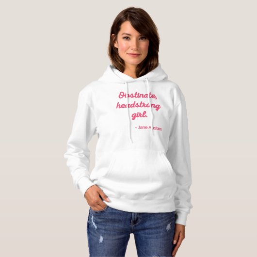 Pride and Prejudice Quote II - Stijlvolle stijl Hoodie (Voorkant volledig)