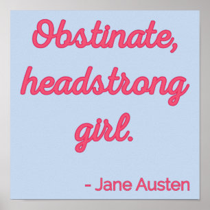 Pride and Prejudice Quote II - Stijlvolle stijl Poster