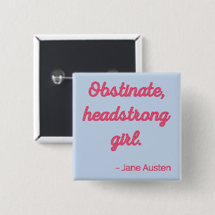 Pride and Prejudice Quote II - Stijlvolle stijl Vierkante Button 5,1 Cm
