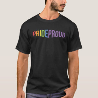 Pride and proud t-shirt