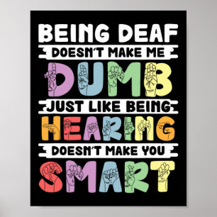 Pride Deaf maakt me geen domme handgebarentaal Poster