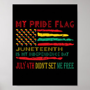 Pride Flag Juneteenth is mijn onafhankelijkheidsda Poster