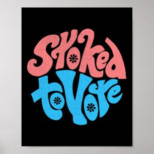Pride Gift Stoked to Vote Verkiezingen 2020 Vintag Poster
