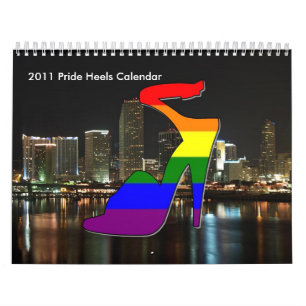 Pride Heels Calendar 2011 Kalender