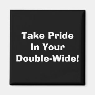 Pride in je dubbele wijde! magneet