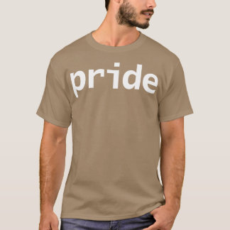 Pride Tekst in Wit Minimale Typografie T-shirt