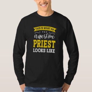 Priester Functietitel Medewerker Grappige Arbeider T-shirt
