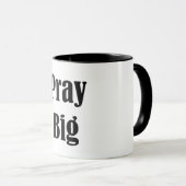 Priez la grande tasse de | (Devant droit)