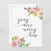 Priez Plus, Inquiète Moins Carte postale Florale (Devant / Derrière)