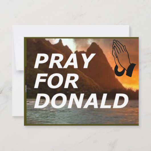 Priez pour Donald (Trump) 5"x7" Carte Get Well (Devant)