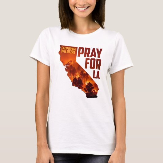 Priez pour le t-shirt Wildfire La California 2025 (Devant)