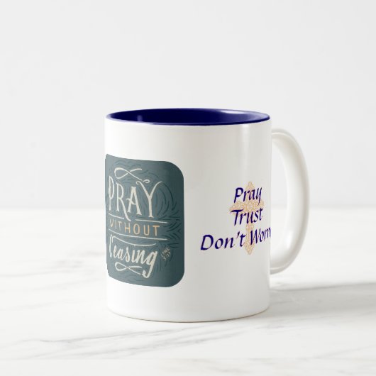 Priez sans cesser - Mug (Devant droit)