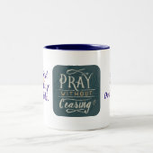 Priez sans cesser - Mug (Centre)