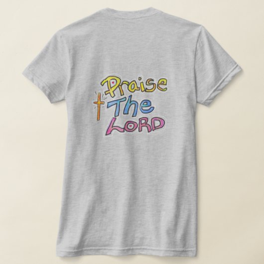 ‘Prijs de Heer’ met Christelijke dames T-shirt (Laag Achter)