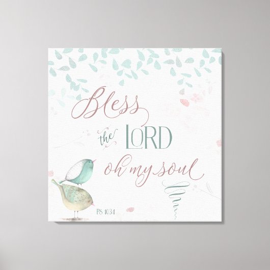 Prijs de Heer - Ps 103:1 Canvas Afdruk (Voorkant)
