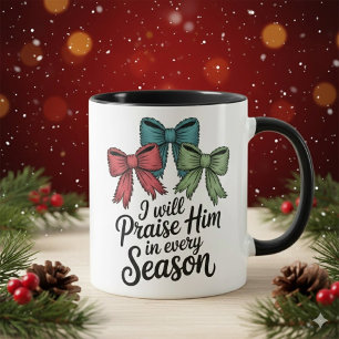 Prijs Hem in Elk Seizoen Christelijke 11 oz Koffie Mok
