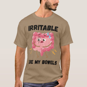 Prikkelbaar Als Mijn Darmen T-shirt