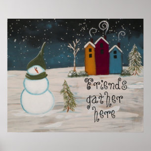 Primitieve Folk Art Snowman: "Vrienden verzamelen Poster