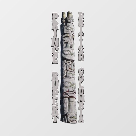Prince Rupert Decal Canada Totem Pole Window Cling (Vel)