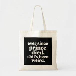 Prince Tribute Tote Bag - "Sinds Prince, Dingen Ga