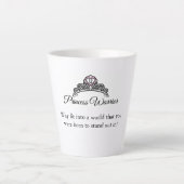 Princess Warrior Mug - Pourquoi entrer dans un mon (Devant)