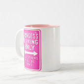 Princesse Parking Only All Others sera tasse de (Devant gauche)