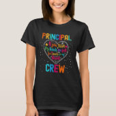 Principal Crew Appreciation Week Back to School He T-shirt (Voorkant)