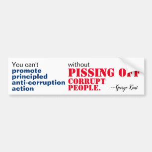 Principieel tegengaan van corruptie zonder mensen  bumpersticker