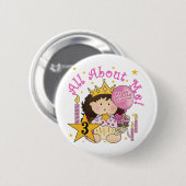 Prinses Alles over mij 3e verjaardag Tshirts Ronde Button 5,7 Cm (Voorkant /achterkant)