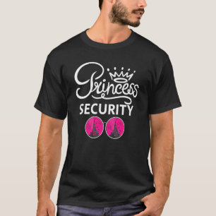 Prinses Beveiliging Zeggen Voor Vriend Vader Broer T-shirt
