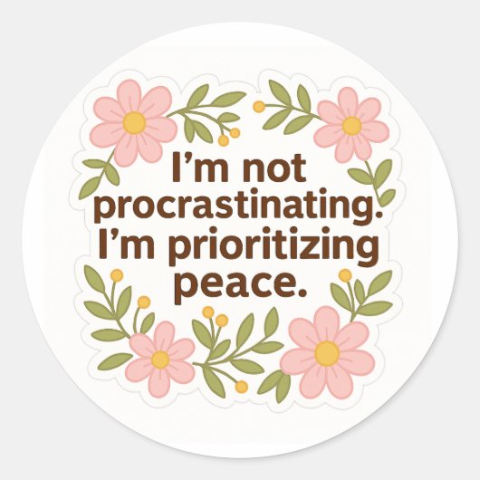 Prioritizing Peace – Floral Quote Sticker (Devant)