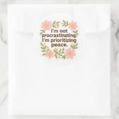 Prioritizing Peace – Floral Quote Sticker (Sac)