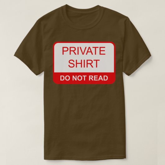 Privé-Shirt Niet lezen T-shirt (Design voorkant)