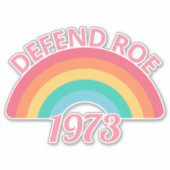 Pro Abortion - Defend Roe v Wade II Sticker (Voorkant)