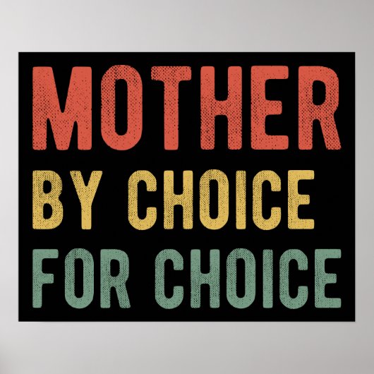 Pro Abortus - Moeder op keuze I Poster (Voorkant)