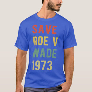 Pro Abortus Red Roe v Wade I T-shirt