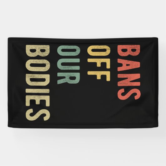 Pro Abortus - Verbod van onze lichamen I Spandoek (Horizontaal)