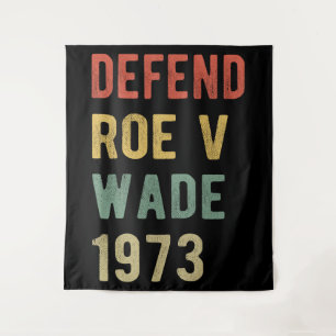 Pro Abortus - Verdedig Roe v Wade I Wandkleed